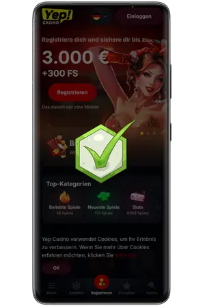 Sie haben die Yep Casino App heruntergeladen.